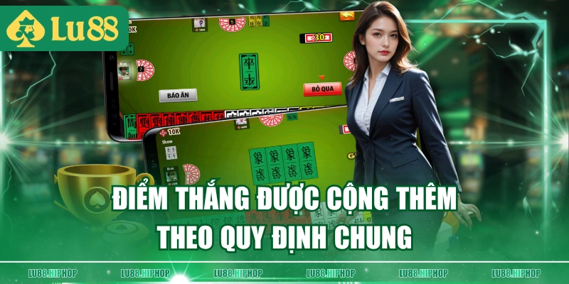 Điểm thắng được cộng thêm theo quy định chung