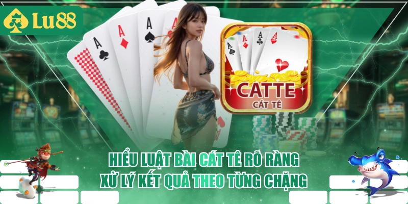 Hiểu Luật Bài Cát Tê Rõ Ràng, Xử Lý Kết Quả Theo Từng Chặng