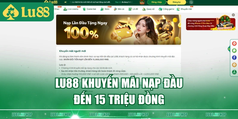 LU88 khuyến mãi nạp đầu đến 15 triệu đồng