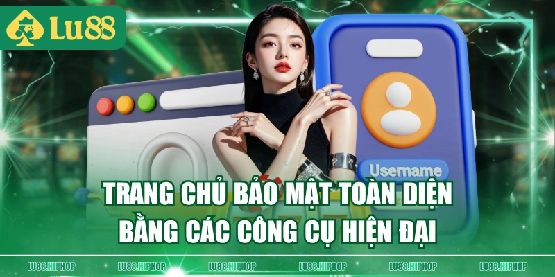 Trang chủ bảo mật toàn diện bằng các công cụ hiện đại